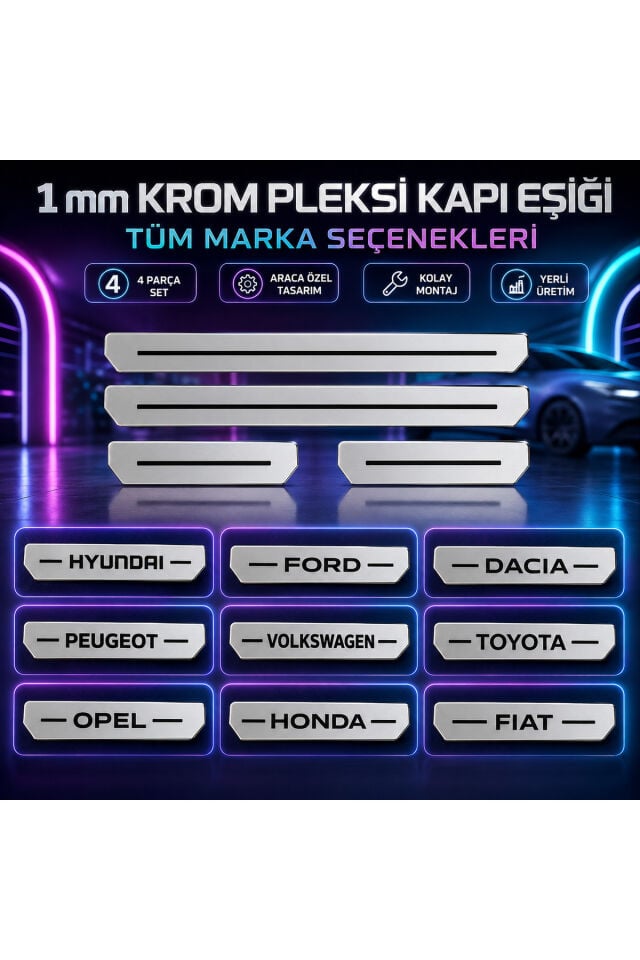 Kapı Eşiği 1 mm Krom Pleksi 4 Parça Set – Araca Özel Tasarım