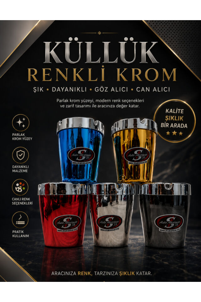 Renkli Krom Araç İçi Küllük – Şıklık ve Fonksiyonelliği Bir Arada Sunan Premium Tasarım