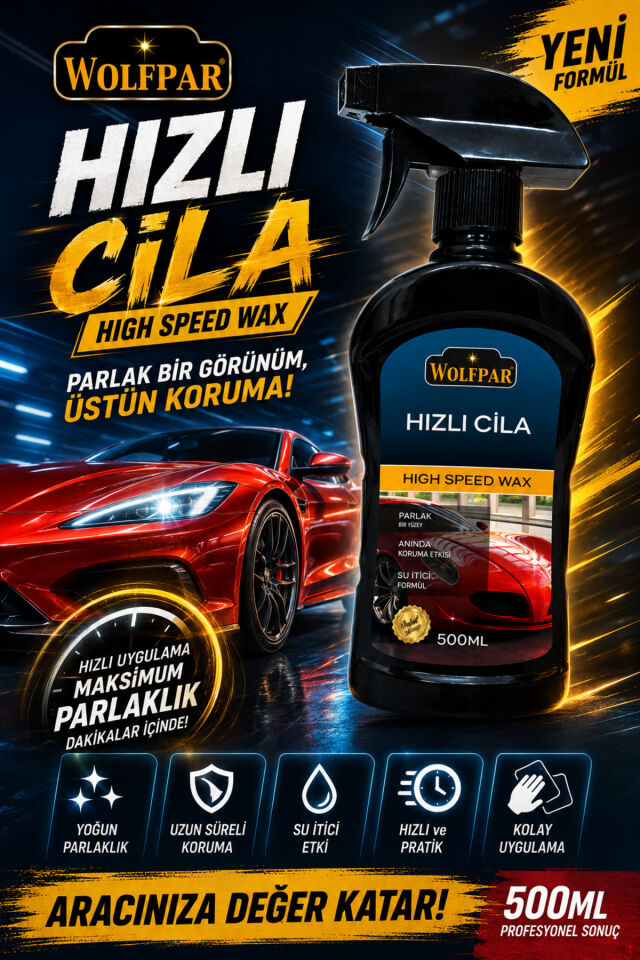  HIZLI CİLA – High Speed Wax