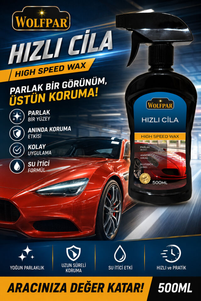  HIZLI CİLA – High Speed Wax