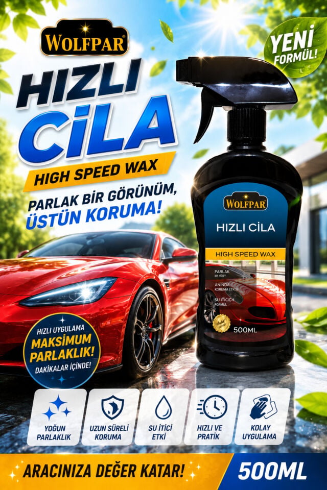  HIZLI CİLA – High Speed Wax